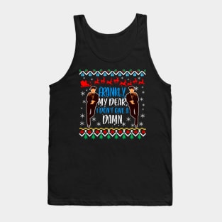 Gone With The Wind Ugly Christmas Sweater. Frankly My Dear I Don't Give a Damn. Tank Top